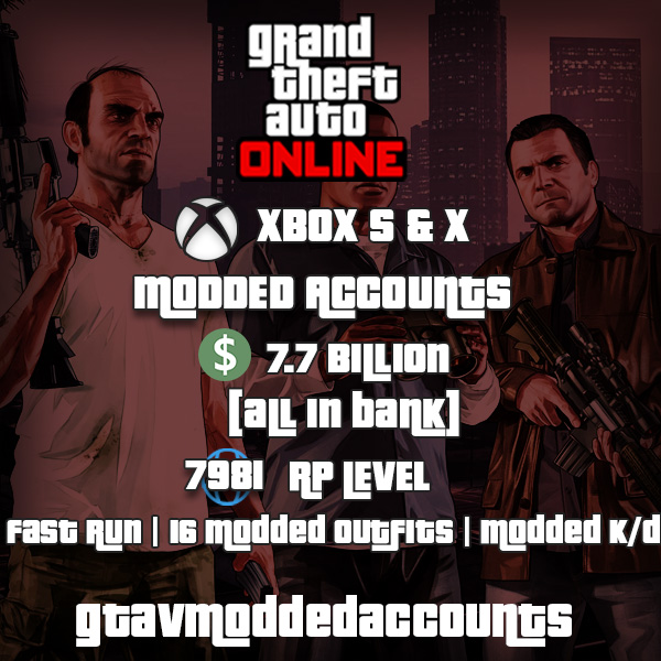 Account for xbox series X/S: 7 Billions, Fast run, 20 mod outfits and 50  full mod cars. I can show you the account in session. +150 vouches. :  r/GTA5Online